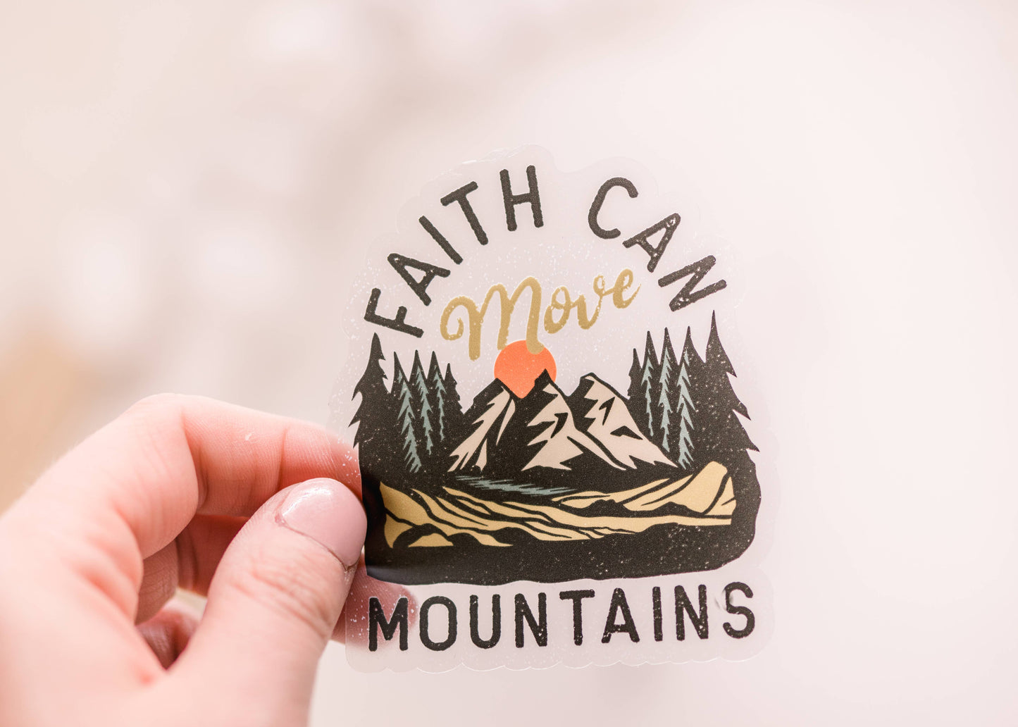 Faith Can Move Mountains Vinyl Sticker