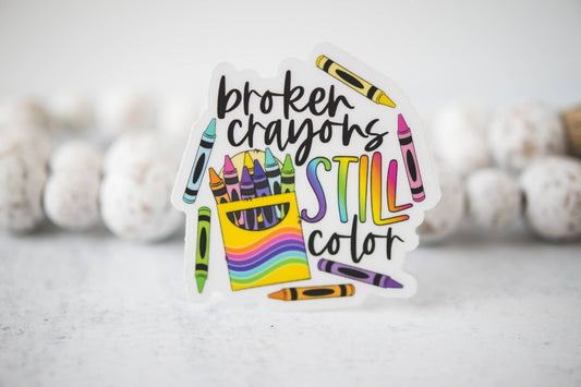 Broken Crayons Still Color Vinyl Sticker