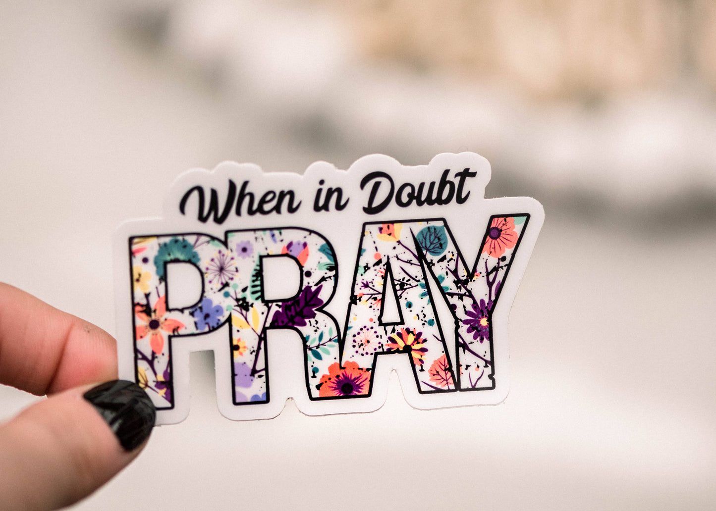 When In Doubt Pray Christian Vinyl Sticker